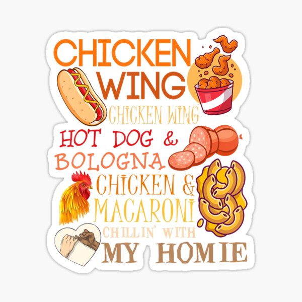 chikin wing chikin wing hotdog and balonaeeaae Sticker for Sale