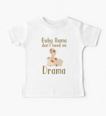 Baby Lama Brauche kein Drama Baby T-Shirt