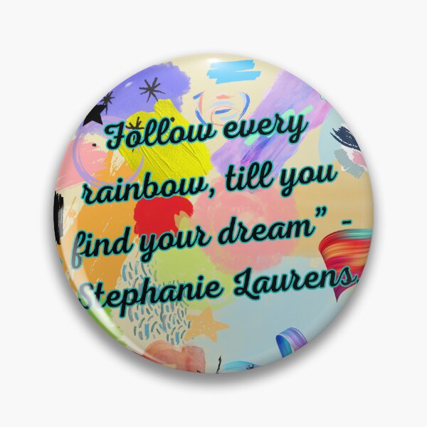 Item preview, Follow Every Rainbow until you find your dream paint splash saying designed and sold by LGMmugsdesign.