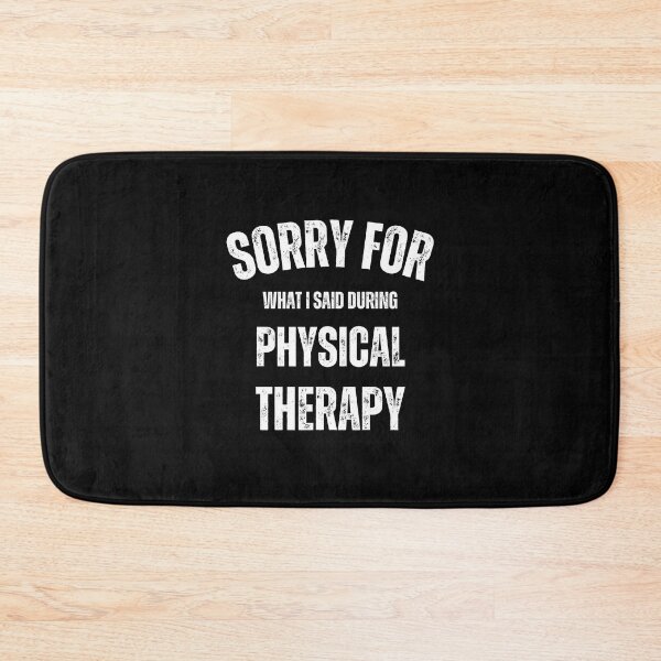 Item preview, sorry for what i said during physical therapy designed and sold by umasana.
