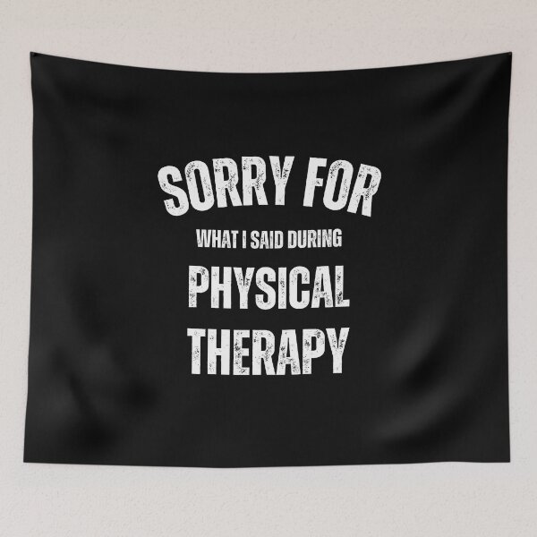 Item preview, sorry for what i said during physical therapy designed and sold by umasana.