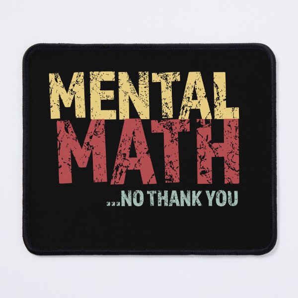 Item preview, Mental Math No Thank You designed and sold by Neadski.
