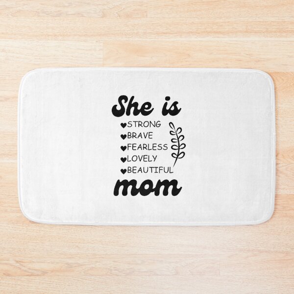 Item preview, She Is Strong Mom, she is strong brave fearless lovely beautiful mom designed and sold by umasana.