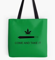 Come and Take It Tote Bag