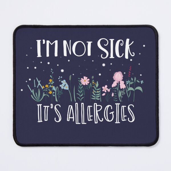 Item preview, Not sick Funny Seasonal Allergy  designed and sold by Neadski.
