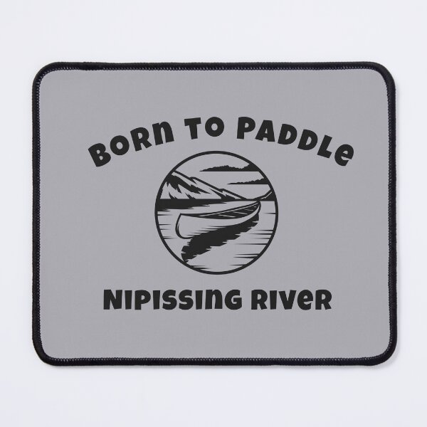 Item preview, Born to Paddle Canoe, Nipissing River, Outdoor Life designed and sold by IrvineCreek.