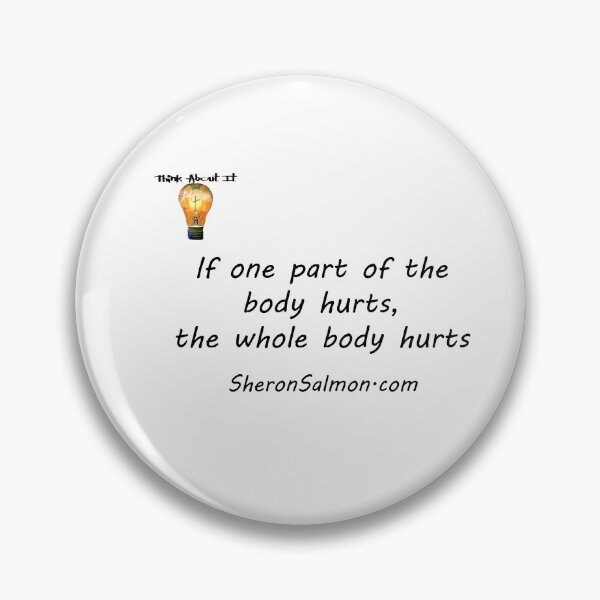 Item preview, If one part of the body hurts, the whole body hurts. designed and sold by IAMthinker.