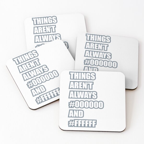 Item preview, Not Always Black & White designed and sold by Meme-maker.