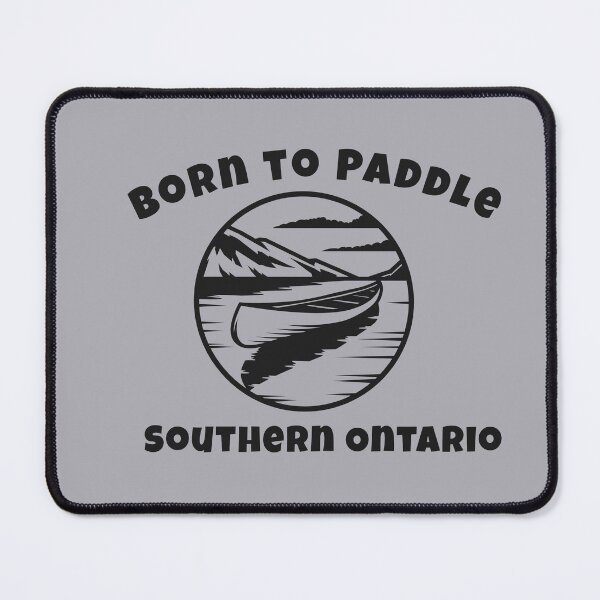 Item preview, Born to Paddle, Southern Ontario, Canoe Outdoor Life designed and sold by IrvineCreek.