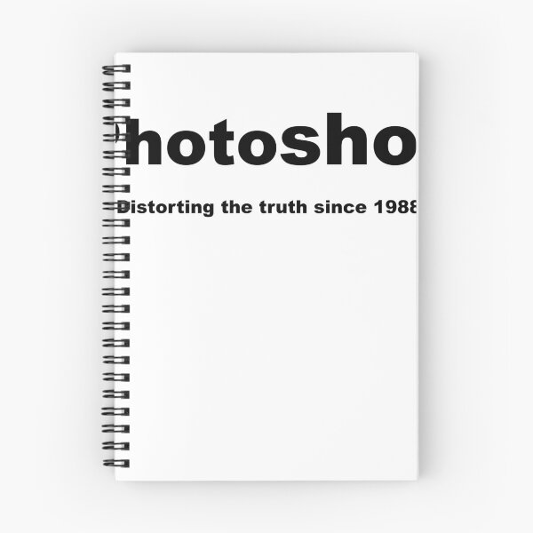 Item preview, Photoshop Distorting the truth since 1988 designed and sold by Meme-maker.
