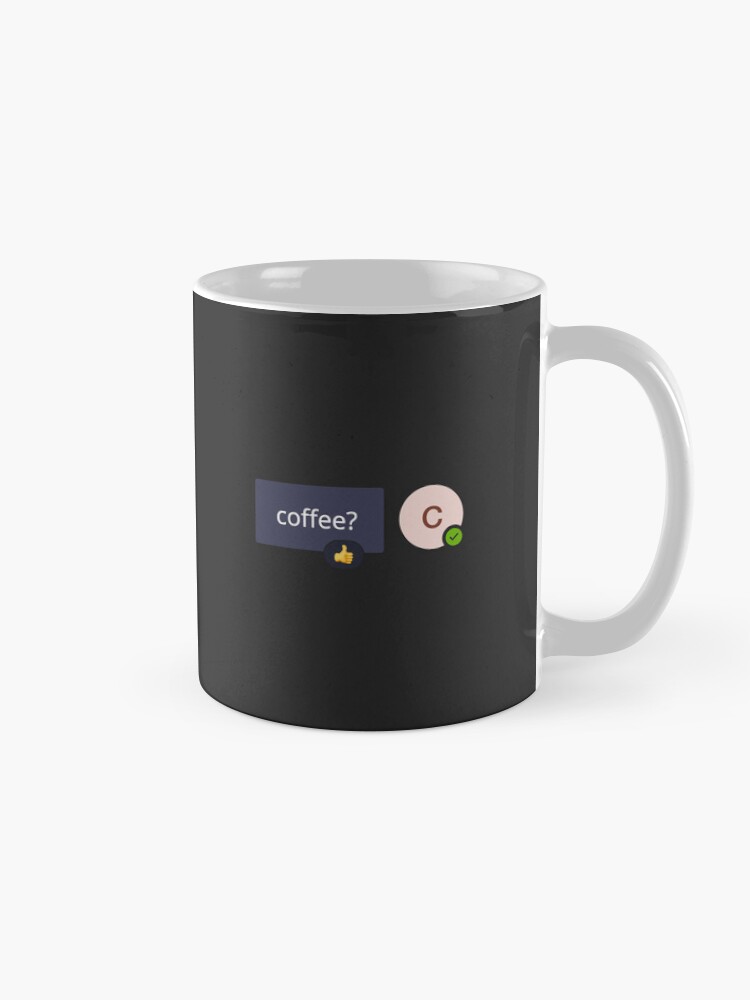 Thumbnail 5 of 6, Coffee Mug, Teams "coffee?" (Dark mode) designed and sold by hackerwear.