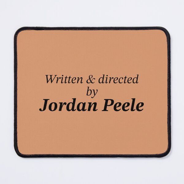 Item preview, Written and directed by Jordan Peele designed and sold by Xoquito.