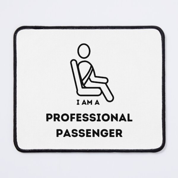 Item preview, I am a professional passenger designed and sold by razaldo.