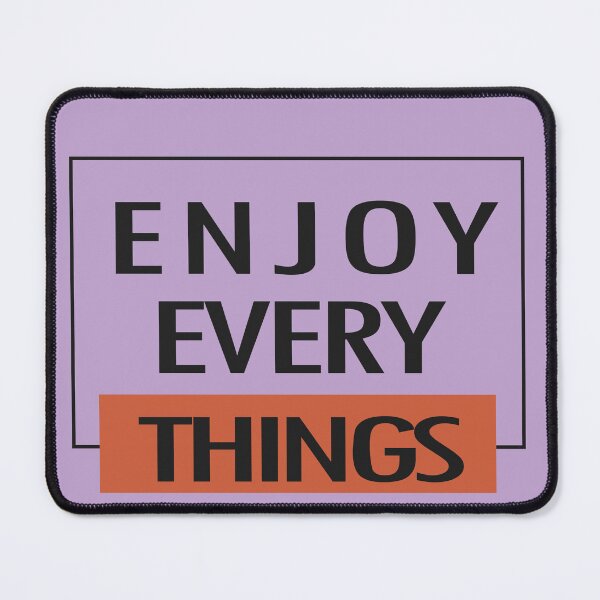 Item preview, enjoy every thing t-shirt designed and sold by AM Store.
