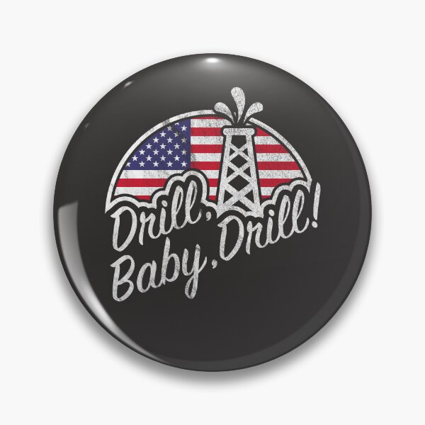 Item preview, Drill Baby Drill designed and sold by creativearmory.
