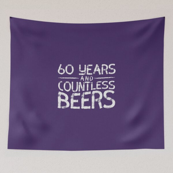 Item preview, 60 Years Countless Beers Funny 60th Birthday 	 For Men 		 designed and sold by kaltsusabaet.