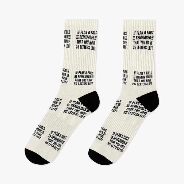 Item preview, If Plan A Fails Remember That You Have 25 Letters Left designed and sold by QuotesAreFun.