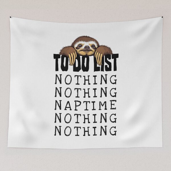 Item preview, Funny Lazy Sloth Nothing To Do List Daily Nap Schedule designed and sold by GrandeDuc.