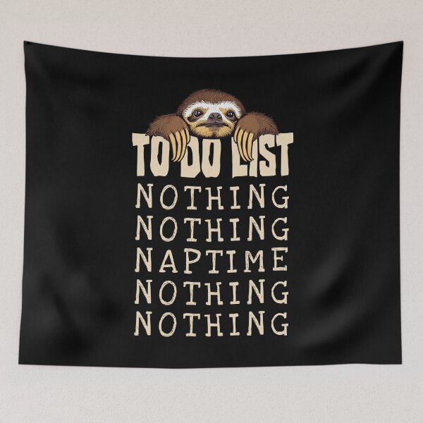 Item preview, Funny Lazy Sloth Nothing To Do List Daily Nap Schedule designed and sold by GrandeDuc.