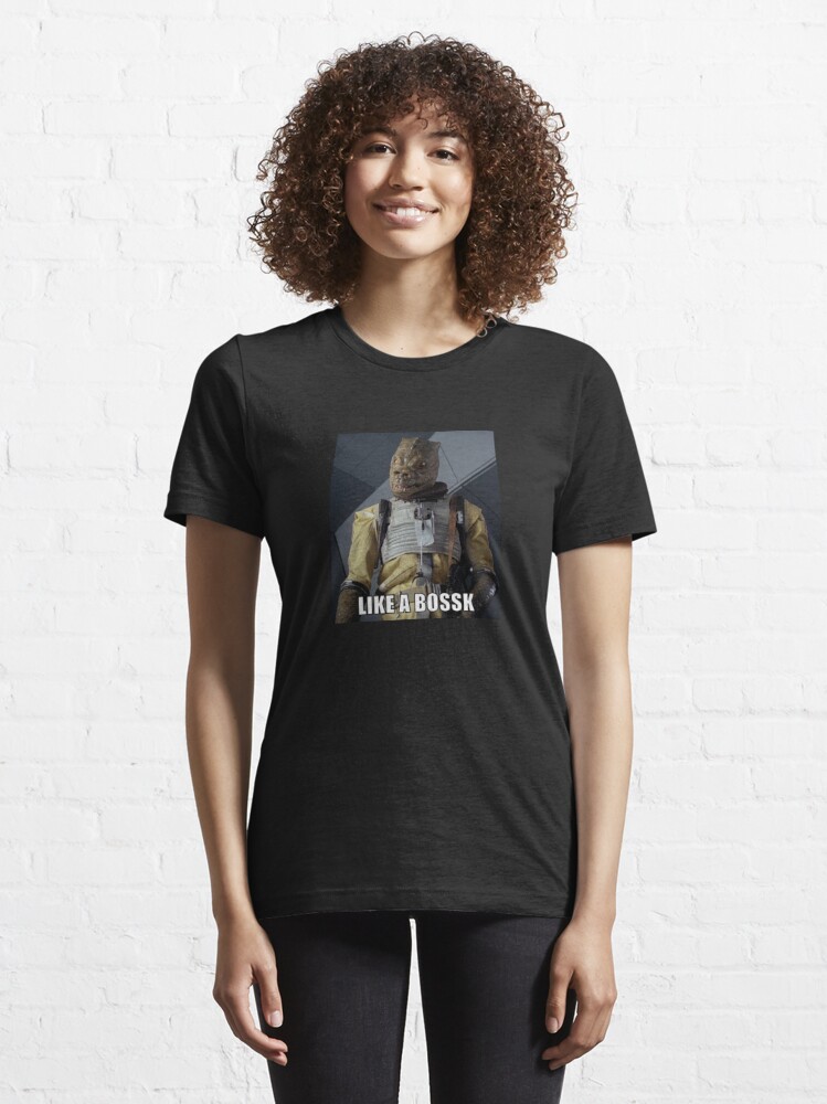 like a bossk t shirt