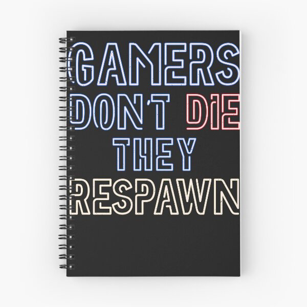 Item preview, Gamers don't die, they respawn designed and sold by ChrisFeil.