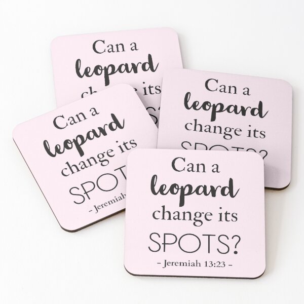 Item preview, Can a leopard change its spots? designed and sold by Warrior Bride.
