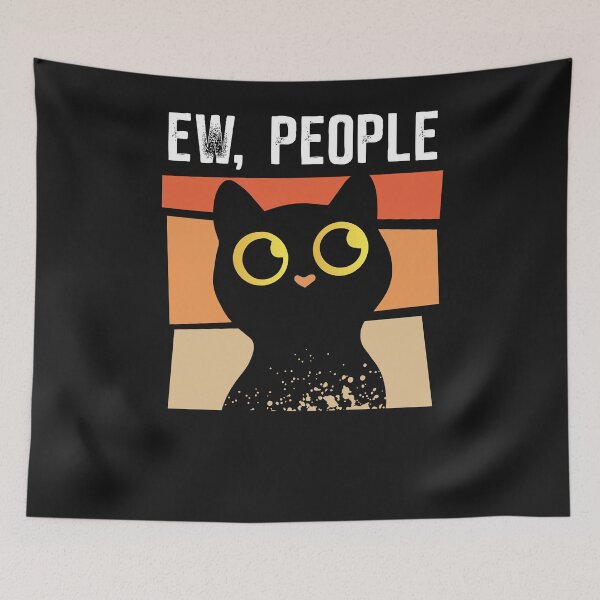 Item preview, Ew People - Cat hates people designed and sold by ChrisFeil.