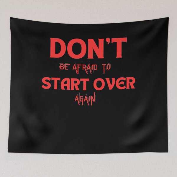 Item preview, Don't be afraid to start over again designed and sold by Azrou shop.