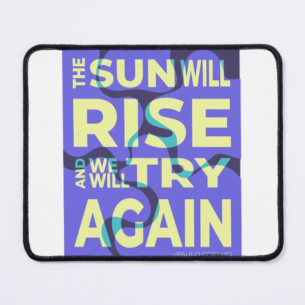 Item preview, The sun will rise and we will try again - blue and yellow designed and sold by carmenpexa.
