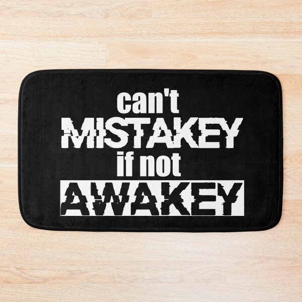 Item preview, can't MISTAKEY if not AWAKEY (White Version) designed and sold by ToadTreasure.