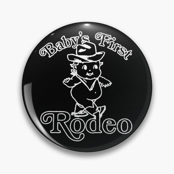 Item preview, Copy of Baby's First Rodeo (trashed) designed and sold by okjenna.
