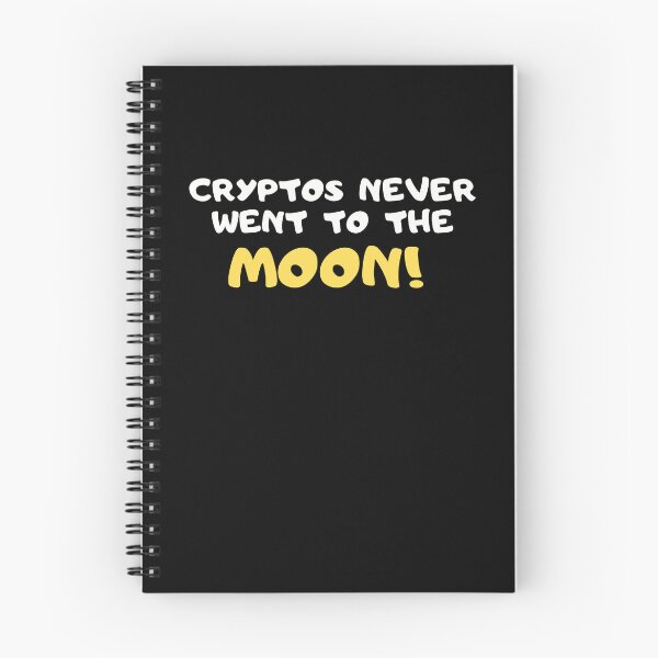 Item preview, Cryptos never went to the moon 01 designed and sold by mliotard.