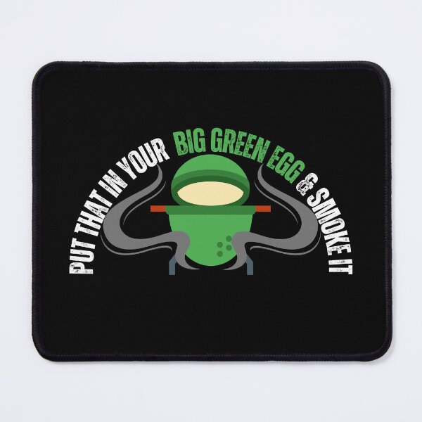 Item preview, Grill Master, Put That In Your Big Green Egg And Smoke It, Meat Smoker designed and sold by DansCookout.