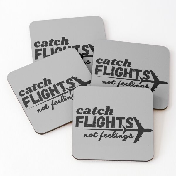 Item preview, catch flights not feelings flight crew pilot flight attendant aviation lovers & enthusiasts designed and sold by AviationArtists.