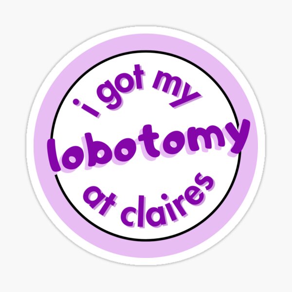 Item preview, i got my lobotomy at claires designed and sold by araic-png.