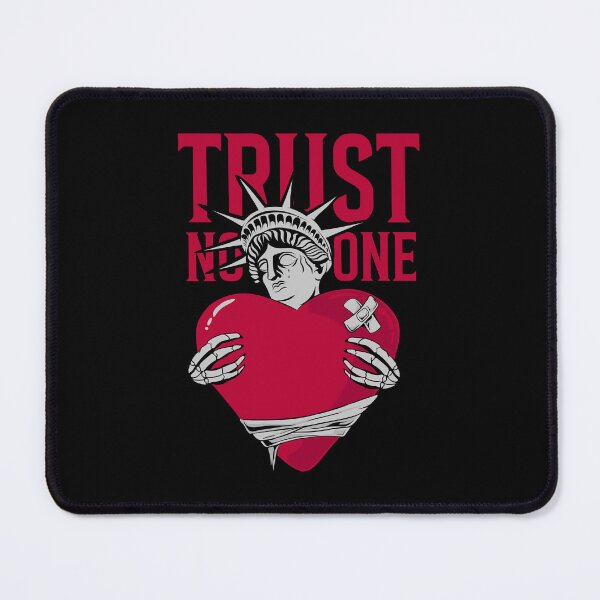 Item preview, Trust No One designed and sold by Scaryzz.
