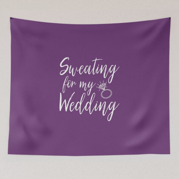 Item preview, Sweating For My Wedding Funny Wedding 	 	 designed and sold by sjzjxhkayung8.