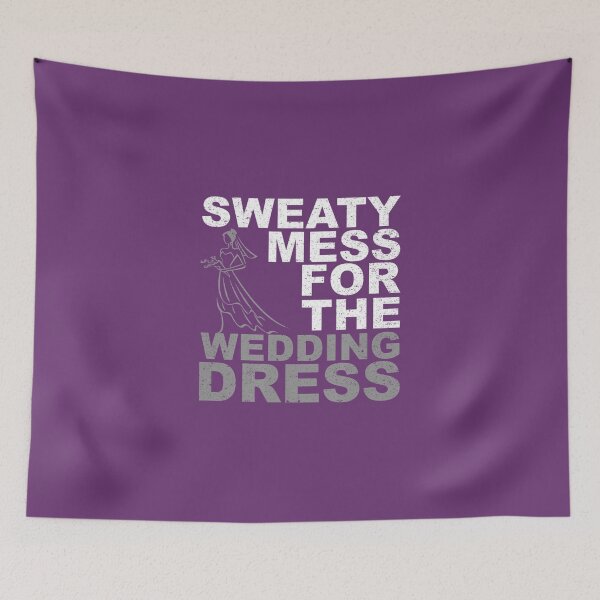 Item preview, Sweaty Mess For The Wedding Dress Bride Workout Gym 	 (2)	 designed and sold by sjzjxhkayung8.