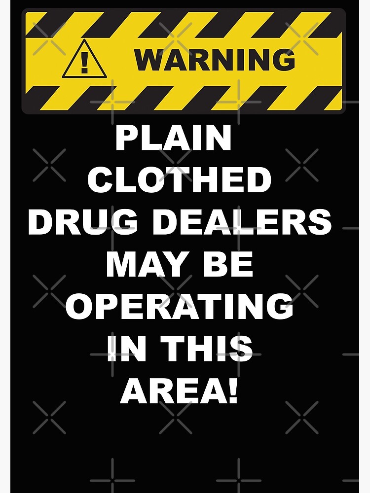 Discover Plain Drug Dealer Premium Matte Vertical Poster