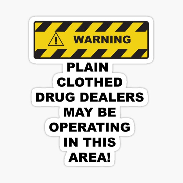 Plain Drug Dealer Sticker