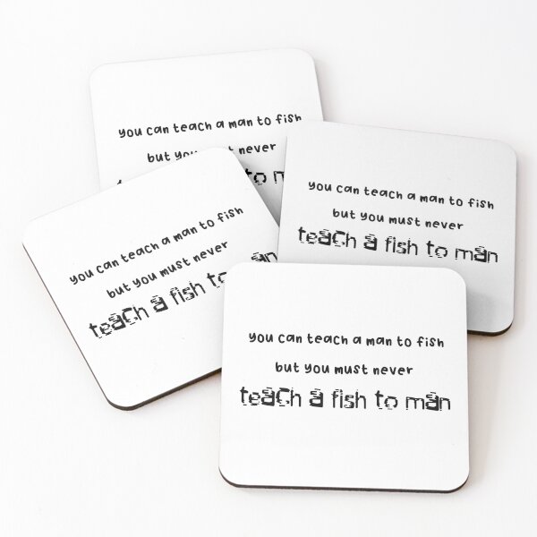 Item preview, You can teach a man to fish but... designed and sold by ToadTreasure.