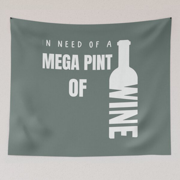 Item preview, In Need Of A Mega Pint Of Wine Johnny Trial Hearsay Funny 	 designed and sold by shoailsingeym.