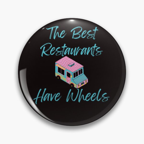 Item preview, Funny Food Truck The Best Restaurants Have Wheels designed and sold by MagicSD Designs.
