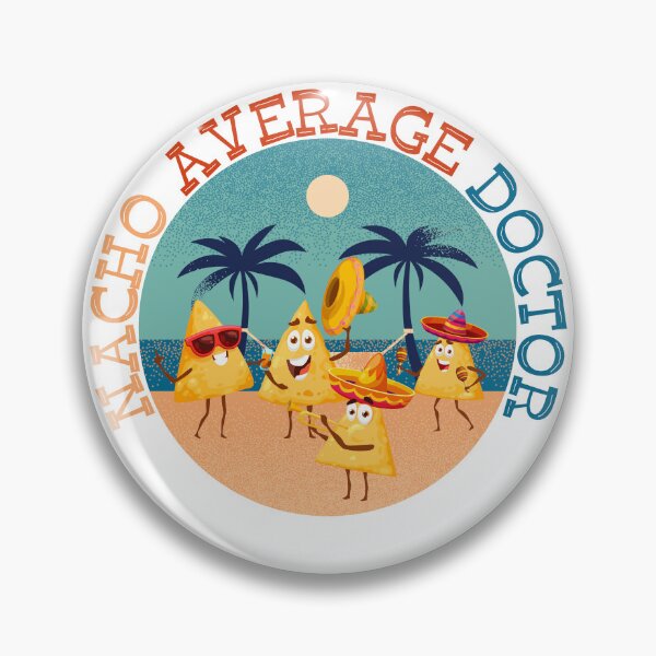 Item preview, Nacho Average Doctor Mexican Fiesta Cinco de Mayo designed and sold by Vytrix.