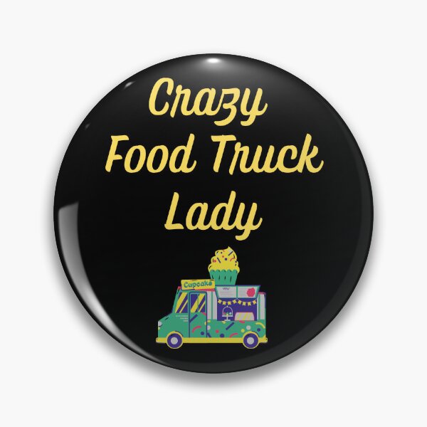 Item preview, Funny Food Truck Crazy Food Truck Lady Culinary Chef designed and sold by MagicSD Designs.