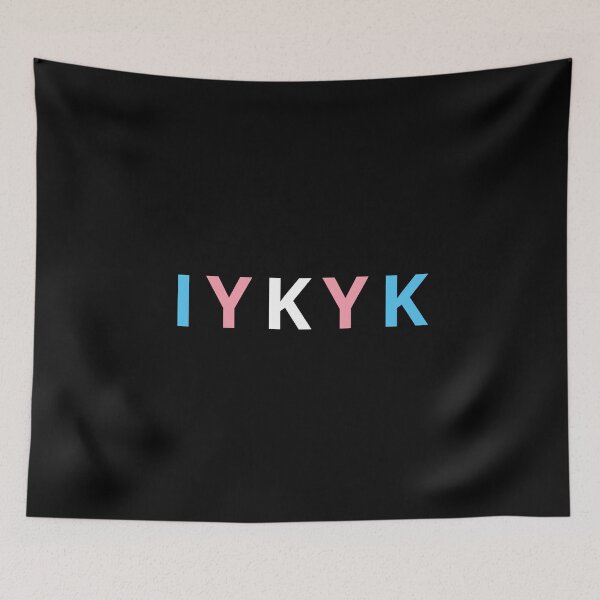 Item preview, If You Know You Know Trans IYKYK. Transgender Pride designed and sold by Subtle Pride Shop.
