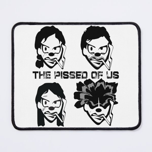Item preview, The Pissed Of Us - humorous parody graphic designed and sold by well3eyond.