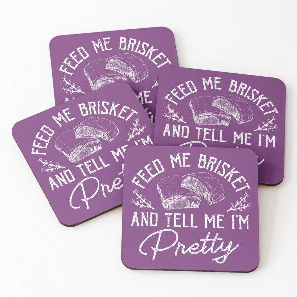 Item preview, Feed Me Brisket And Tell Me I'm Pretty Barbeque BBQ 		 designed and sold by himikapocsain.