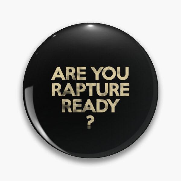 Item preview, Are You Rapture Ready? designed and sold by Warih.