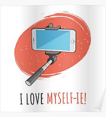 I Love Myself-ie! Poster